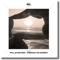 Cover: Paul Schneyder - Embrace the Moment