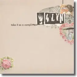 Cover: 4LYN - Take It As A Compliment