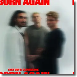 Cover: Fast Boy & ClockClock - Born Again