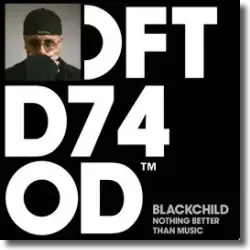 Cover: Blackchild - Nothing Better Than Music