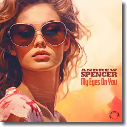 Cover: Andrew Spencer - My Eyes On You