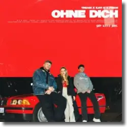 Cover: Tream, KATI K & FiNCH - Ohne Dich