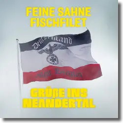 Cover: Feine Sahne Fischfilet - Grüße ins Neandertal