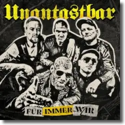 Cover: Unantastbar - Für immer wir