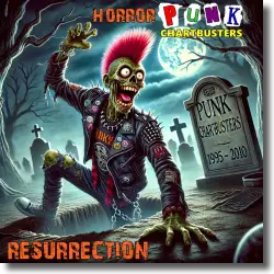 Cover: Various Artists - Horror Punk Chartbusters - Resurrection