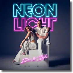 Cover: Neonlicht - Du & Ich