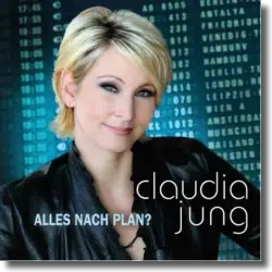 Cover: Claudia Jung - Alles nach Plan?
