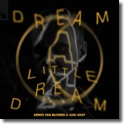 Cover: Armin van Buuren & Sam Gray - Dream A Little Dream
