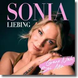 Cover: Sonia Liebing - Ganz nah bei mir