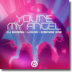 Cover: DJ Sammy x Loona x Empyre One - You’re My Angel