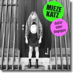 Cover: Mieze Katz - dafür oder dagegen