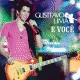 Cover: Gusttavo Lima - e Você (Ao Vivo)