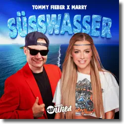 Cover: Tommy Fieber &  Marry - Süßwasser