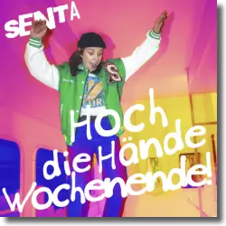 Cover: Senta - Hoch die Hände Wochenende