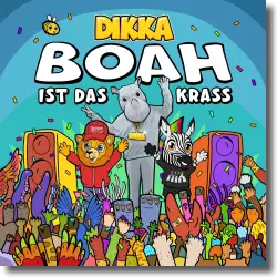 Cover: Dikka - BOAH ist das krass