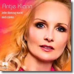 Cover: Antje Klann - Jeder Atemzug macht mich stärker