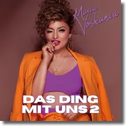 Cover: Maria Voskania - Das Ding mit uns 2