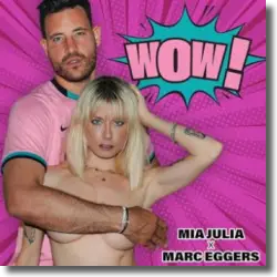 Cover: Mia Julia & Marc Eggers - WOW!