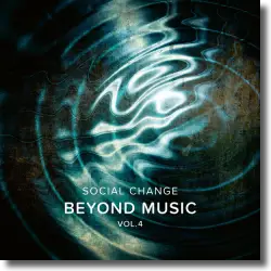 Cover: Various Artists - Beyond Music Vol. 4 - Social Change