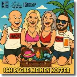 Cover: Luxusproblem & Hacke Dicht - Ich packe meinen Koffer (HackeDicht Remix)