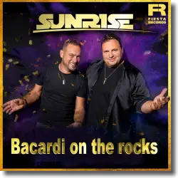 Cover: Sunrise - Bacardi on the Rocks