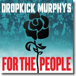 Cover: Dropkick Murphys - For the People