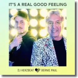 Cover: DJ Herzbeat & Bernie Paul - It's A Real Good Feeling