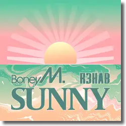 Cover: Boney M. x R3HAB - Sunny