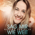 Cover: Nadine Fabielle - Sag mir wie weit