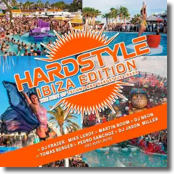 Cover: Various Artists - Hardstyle - Ibiza Edition