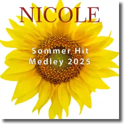 Cover: Nicole - Sommer Hit Medley 2025