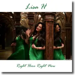 Cover: Lisa H feat. Ashley Slater - Right Here Right Now
