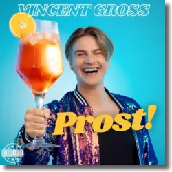 Cover: Vincent Gross - Prost!