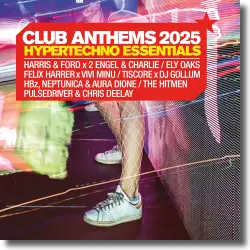 Cover: Various Artists - Club Anthems 2025