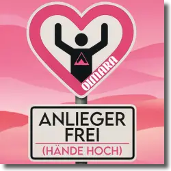 Cover: Oimara - Anlieger frei (Hände hoch)