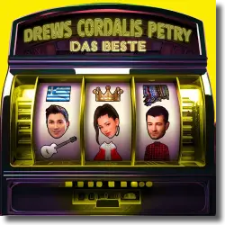 Cover: DREWS CORDALIS PETRY - Das Beste