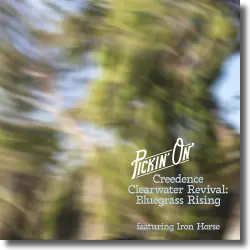 Cover: Iron Horse - Pickin' On Creedence Clearwater Revival: Bluegrass Rising