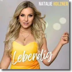 Cover: Natalie Holzner - Lebendig