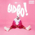 Cover: CRO - BAD BOi