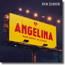 Cover: Ben Zucker - Angelina