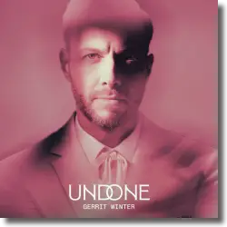Cover: Gerrit Winter - Undone