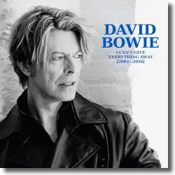 Cover: David Bowie - I Can't Give Everything Away (2002-2016)