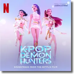 Cover: Original Soundtrack - K-Pop Demon Hunters (OST from the Netflix Film)