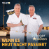 Cover: Die Schlagerpiloten - Wenn es heut Nacht passiert