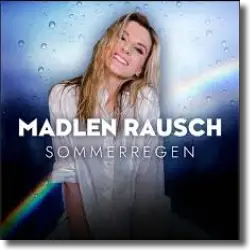 Cover: Madlen Rausch - Sommerregen
