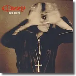 Cover: Ozzy Osbourne - Dreamer