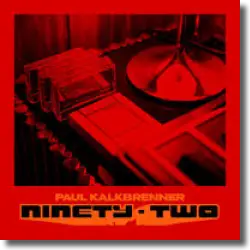 Cover: Paul Kalkbrenner - Ninety – Two