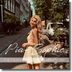 Cover: Pia-Sophie - Zur falschen Zeit am richtigen Ort