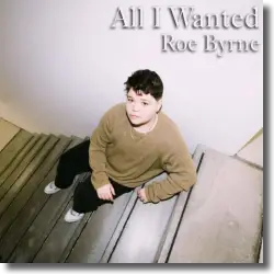 Cover: Roe Byrne - All I Wanted