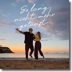 Cover: Florian Künstler - So lang nicht mehr getanzt